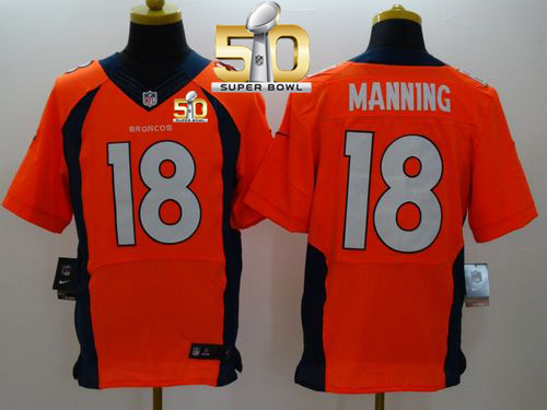 Nike Broncos #18 Peyton Manning Orange Team Color Super Bowl 50 Men's Stitched NFL New Elite Jersey
