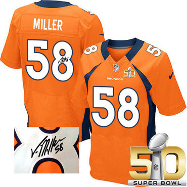 Nike Broncos #58 Von Miller Orange Team Color Super Bowl 50 Men's Stitched NFL Elite Autographed Jersey