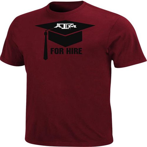 Texas A&M Aggies For Hire Graduation T-Shirt Maroon